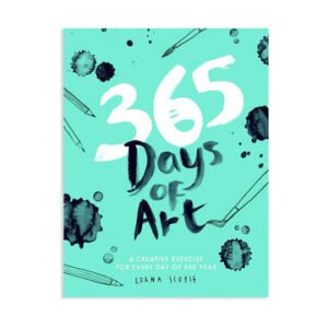 365 Days of Art: A Creative Exercise for Every Day of the Year