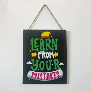 Learn From Your Mistakes-Wall Decor